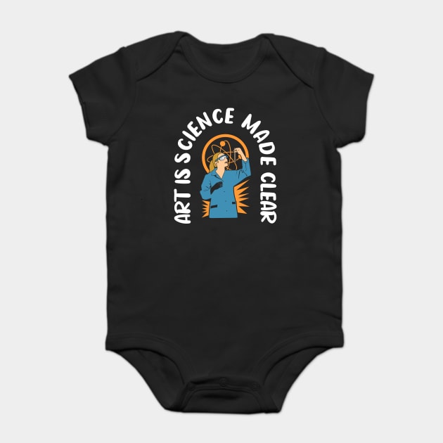 Art is Science Made Clear Baby Bodysuit by The WYLD Tribe